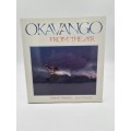 Okavango From the Air - Herman Potgieter and Clive Walker