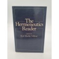 The Hermeneutics Reader: Texts of the German Tradition by Kurt Mueller-Vollmer