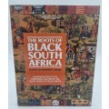 The Roots of Black South Africa - David Hammond-Tooke Excellent Condition
