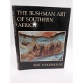 The Bushman Art of Southern Africa - HC Woodhouse | First Edition