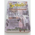 Soweto Inside Out ~ Stories about Africas famous township by Adam Roberts & Joe Thloloe