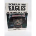 Screaming Eagles: In Action With the 101st Airborne Division by Patrick H.F. Allen