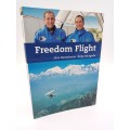 Freedom Flight  - Alan Honeyborne and Ricky de Agrela