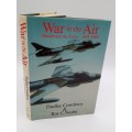 War in the Air: Rhodesian Air Force 1935-1980  Dudley Cowderoy and Roy Nesbit