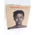 Surviving the Lens: Photographic Studies of South & East African People 1870-1920 -Michael Stevenson