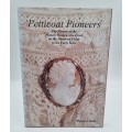 Petticoat Pioneers - Maureen Rall