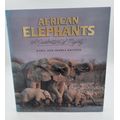 African Elephants - Daryl and Sharna Balfour | First Edition