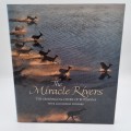 The Miracle Rivers - Peter and Beverly Pickford | The Okavango and Chobe of Botswana