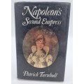 Napoleons Second Empress - Patrick Turnbull