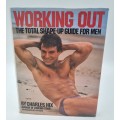 Working Out - Charles Hix | The Total Shape-Up Guide for Men