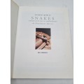 Everyones Guide to Snakes, Other Reptiles & Amphibians of Southern Africa - Bill Branch