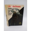 Life in the Oceans by Joseph Lucas and Pamela Critch