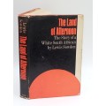 The Land of Afternoon by Lewis Sowdon | The Story of a White South African 1968