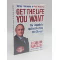 Get the Life You Want by Paul McKenna Richard Bandler