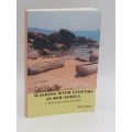 Walking With Legends in Old Africa by Percy Rowe - Signed | Memoir of an African Bush Life