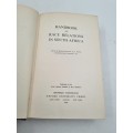 Handbook on Race Relations in South Africa edited by Ellen Hellman 1949