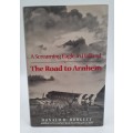 The Road to Arnhem - Donald R Burgett | A Screaming Eagle in Holland