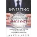 Investing with Exchange-Traded Funds Made Easy: A Start to Finish Plan to Reduce Costs and Achieve H