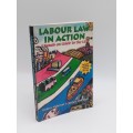 Labour Law in Action: A Hands-on Guide to the LRA - Frances Anderson & Jacques van Wyk