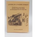 Living in Loader Street - Gloria Kube and Ruby Hill ~ Signed