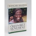 The Green Belt Movement by Wangari Maathai | Signed | First African Women Nobel Prize Winner