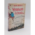 Verwoerd is Dead by Jan Botha