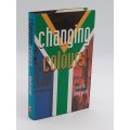 Changing Colours: A Novel  by David Grant 1997  Scarce