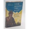 Look beyond the wind: The life of Dr. Hans Merensky ~ Olga Lehmann