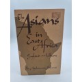 Asians in East Africa: Jayhind and Uhuru by Agehananda Bharati   1972