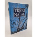 Elsa Pooley - Complete Field Guide To The Trees of Natal Zululand and Transkei (signed)