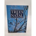Elsa Pooley - Complete Field Guide To The Trees of Natal Zululand and Transkei (signed)