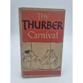The Thurber Carnival - Written and Illustrated by James Thurber 1945