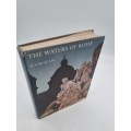 The Waters Of Rome  H. V. Morton | First Edition with 49 colour photographs by Mario Carrieri