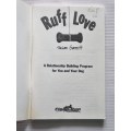 Ruff Love - Susan Garrett | A Relationship Building Program for You and Your Dog