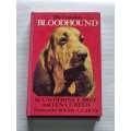 The Complete Bloodhound - Catherine F Brey and Lena F Reed