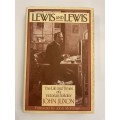 Lewis and Lewis: The Life and Times of a Victorian Solicitor ~ John Juxon