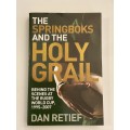 The Springboks and The Holy Grail by Dan Retief