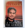 A Passage To Africa by George Alagiah