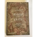 Blood of the Celts: The New Ancestral Story by Jean Manco