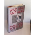 War and Anti-War: Survival at the Dawn of the 21st Century  Alvin Toffler & Heidi Toffler
