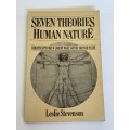 Seven Theories of Human Nature ~ Leslie Stevenson | Christianity, Freud, Lorenz, Marx, Sartre, ...