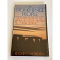 The Stonehenge People: An Exploration of Life in Neolithic Britain, 4700-2000 BC by Rodney Castleden