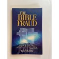 The Bible Fraud by Tony Bushby