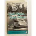 Civil Wars, Civil Peace: An Introduction to Conflict Resolution by Kumar Rupesinghe