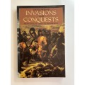 Encyclopedia of Invasions and Conquests: from ancient times to the present by Paul K. Davis