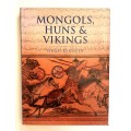 Mongols, Huns and Vikings: Nomads at War by Hugh Kennedy