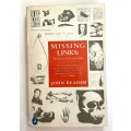 Missing Links: The Hunt for Earliest Man by John Reader