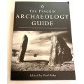 The Penguin Archaeology Guide - Paul G. Bahn