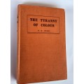 The Tyranny of Colour by P S Joshi | : A Study of the Indian Problem in South Africa