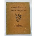The Sleeping Beauty of Groot Constantia by Mummie - Mrs P S M Arbuthnot | Signed by relative